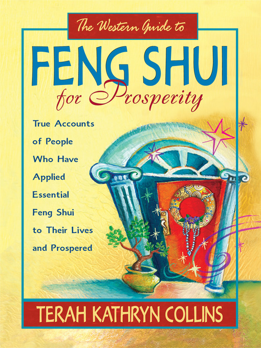 Title details for The Western Guide to Feng Shui for Prosperity by Terah Kathryn Collins - Available